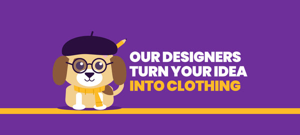 Behind the Print: How Our Designers Turn Your Idea Into Clothing You'll Love Wearing